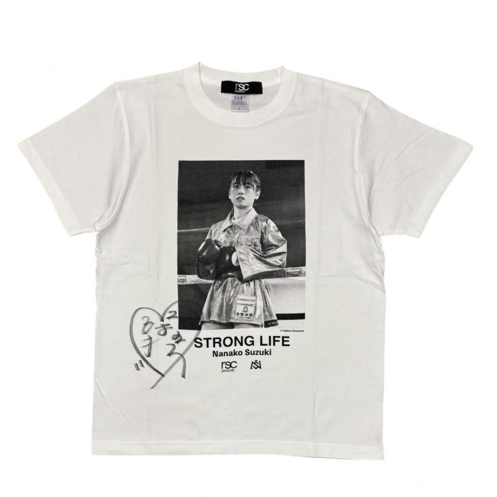 直筆サイン入り】鈴木なな子STORONG LIFE Tシャツ – rscproducts