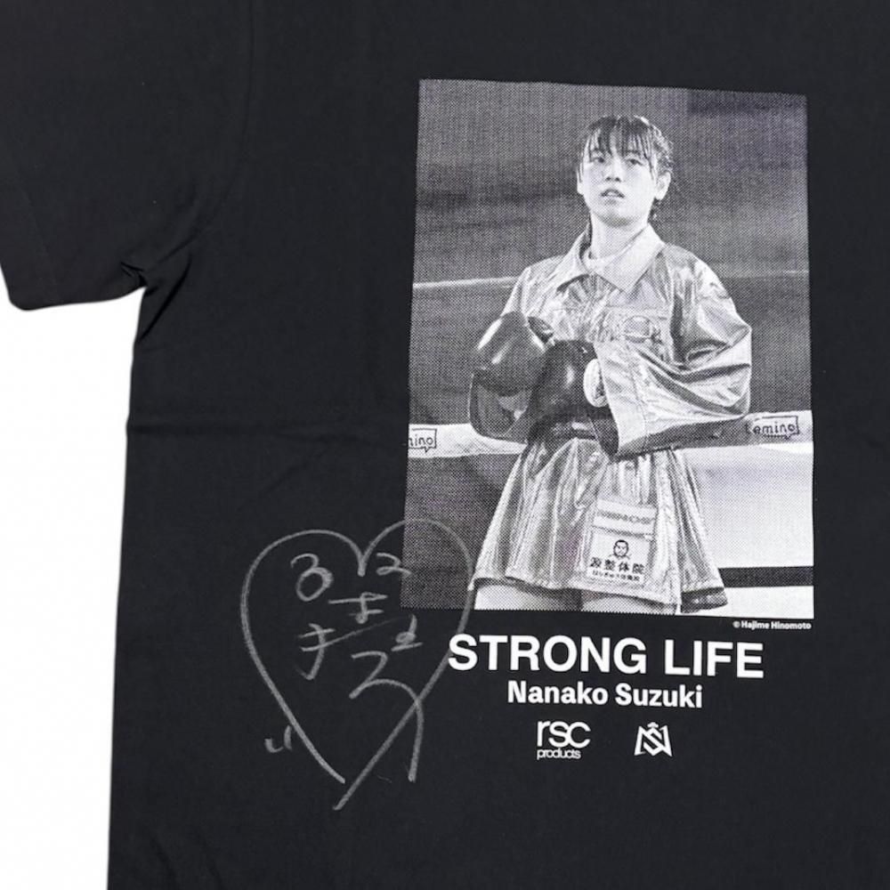 直筆サイン入り】鈴木なな子STORONG LIFE Tシャツ – rscproducts